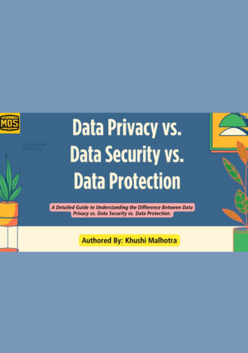 Data Privacy vs. Data Security vs. Data Protection